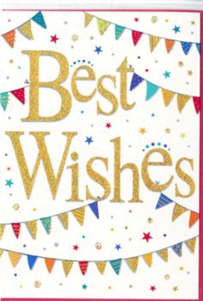 This congratulations card could easily sit beside a vase of fresh flowers on a desk in Blackfriars, bringing a burst of celebration to a clean, modern workspace. At the centre of the design, the message Best Wishes is written in broad, sweeping gold script that feels confident yet friendly. The lettering is softly embossed, so that the gold-infused with a delicate, glitter-like shimmer-catches the light in subtle shifts, much like the changing reflections on nearby glass-fronted offices. The background is a pure, bright white, allowing every detail to stand out clearly. Curving along the upper and lower edges of the central text, strings of bunting drape like festive ribbons. Each miniature pennant is sharply defined: triangles in jewel-bright reds, blues, greens, oranges, and yellows, some decorated with stripes, others with dots or small geometric textures, giving the sense that they've been carefully chosen and arranged by hand. Scattered between the bunting are tiny stars and confetti-like dots, in coordinating colours with highlights of gold, suggesting motion and the joyful chaos of a celebration just beginning. The mood is one of polished happiness-festive but not overwhelming-ideal for congratulating someone on a new role, a personal achievement, or a special milestone reached here in the Blackfriars area. The card's harmonious blend of white space, colour, and gold detail creates a feeling of clarity and optimism, as though it's quietly saying: your hard work has been seen, your success deserves to be honoured, and brighter days are unfolding ahead.